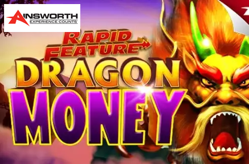 Rapid Feature Dragon Money